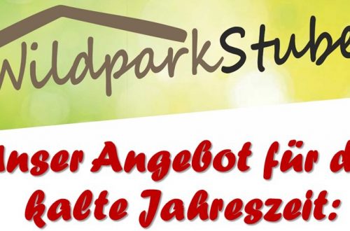 Teaser für das Angebot der Wildpark-Stuben für die kalte Jahreszeit